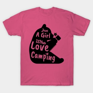 Camping, Just A Girl Who Loves Camping, Camping Life, Wildlife Camper, Hiking Love T-Shirt